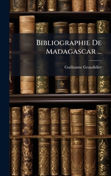 Hardcover Bibliographie De Madagascar ... [French] Book