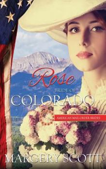 Paperback Rose: Bride of Colorado Book