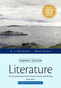 Paperback Literature: An Introduction to Fiction, Poetry, Drama, and Writing, Compact Edition, MLA Update Edition Book