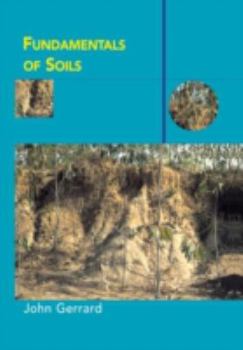 Hardcover Fundamentals of Soils (Routledge Fundamentals of Physical Geography) Book