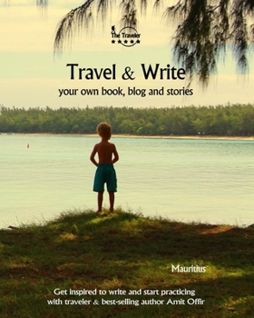 Paperback Travel & Write Your Own Book - Mauritius: Get inspired to write your own book while traveling in Mauritius Book