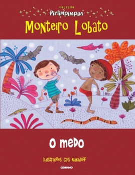 Paperback Cole??o Pirlimpimpim O Medo [Portuguese] Book
