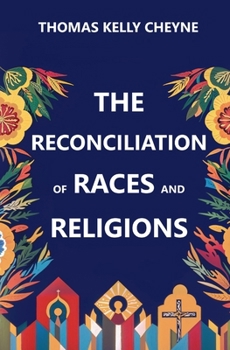 Paperback The Reconciliation of Races and Religions Book