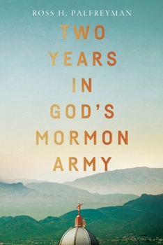 Paperback Two Years in God's Mormon Army Book