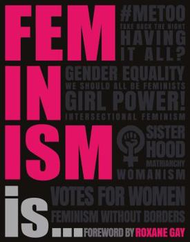 Paperback Feminism Is... Book