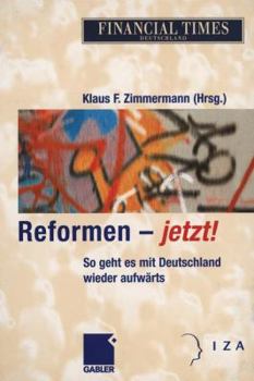 Paperback Reformen -- Jetzt!: So Geht Es Mit Deutschland Wieder Aufwärts [German] Book
