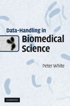 Hardcover Data-Handling in Biomedical Science Book