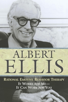 Paperback Rational Emotive Behaviour Therapy: It Works for Me--It Can Work for You Book