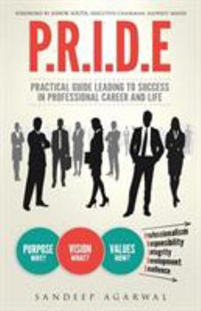 Paperback Pride: Practical Guide Leading To Success In Professional Career And Life Book