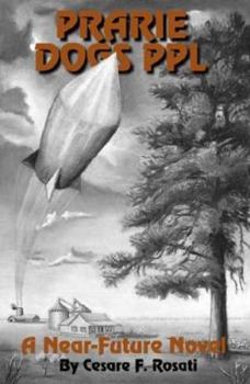 Paperback Prairie Dogs PPL: A Near Future Novel Book