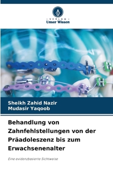 Paperback Behandlung von Zahnfehlstellungen von der Präadoleszenz bis zum Erwachsenenalter [German] Book