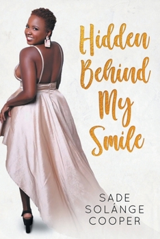 Paperback Hidden Behind My Smile Book