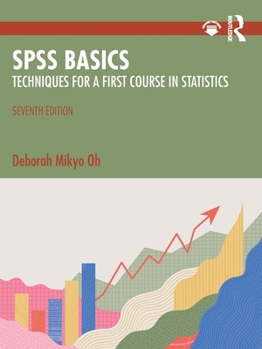 Paperback SPSS Basics: Techniques for a First Course in Statistics Book