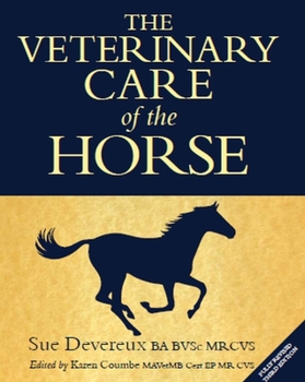 Hardcover The Veterinary Care of the Horse Book