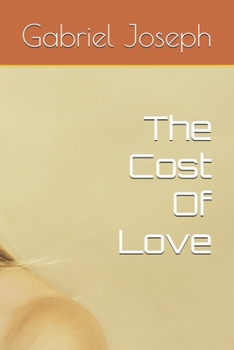 Paperback The Cost Of Love Book