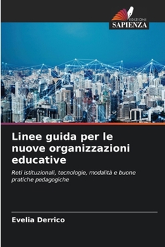 Paperback Linee guida per le nuove organizzazioni educative [Italian] Book