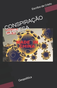 Paperback Conspiração Chinesa: Geopolítica [Portuguese] Book