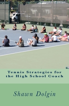 Paperback Tennis Strategies for the High School Coach Book