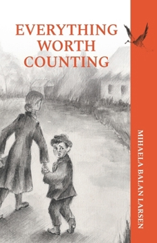 Paperback Everything Worth Counting: A Mother and Son's Journey Beyond the Iron Curtain Book