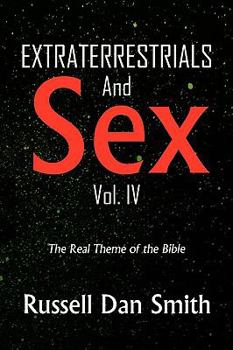 Paperback Extraterrestrials and Sex: Vol. 4 Book