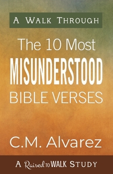 Paperback The 10 Most Misunderstood Bible Passages Book