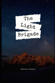 Paperback The Light Brigade: For the light bringers Book