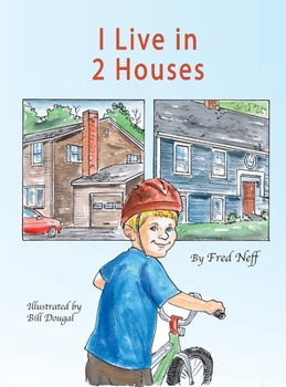 Hardcover I Live in 2 Houses Book