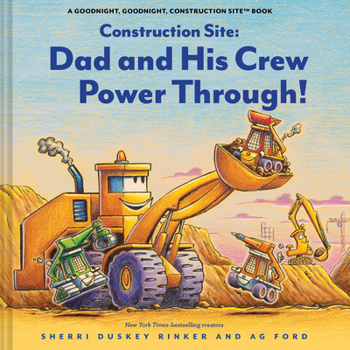 Hardcover Construction Site: Dad and His Crew Power Through! Book