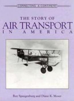 Hardcover The Story of Air Transport in America Book
