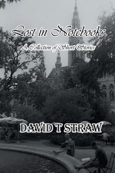 Paperback Lost in Notebooks: A Collection of Short Stories Book