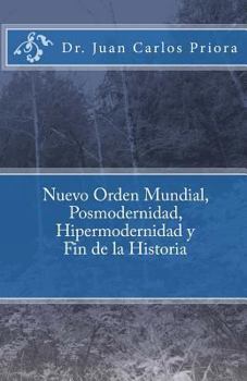 Paperback Nuevo Orden Mundial, Posmodernidad y Fin de la Historia [Spanish] Book