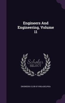 Hardcover Engineers And Engineering, Volume 11 Book