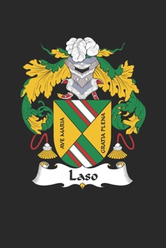 Paperback Laso: Laso Coat of Arms and Family Crest Notebook Journal (6 x 9 - 100 pages) Book