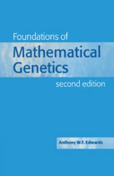 Paperback Foundations of Mathematical Genetics Book