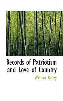 Paperback Records of Patriotism and Love of Country Book