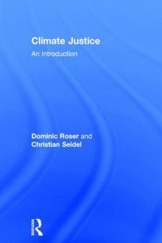 Hardcover Climate Justice: An Introduction Book