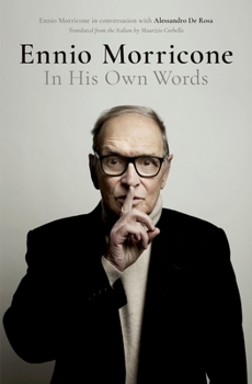 Hardcover Ennio Morricone: In His Own Words Book