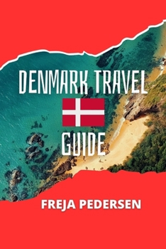 Paperback Denmark Travel Guide: Updated version of Denmark Travel [Large Print] Book