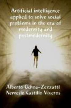 Paperback Artificial Inteligecia applied to solve social problems in the era of modernity Book