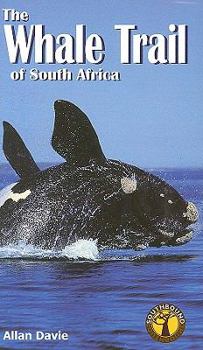 Paperback The Whale Trail of South Africa Book