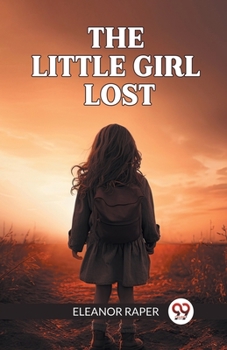 Paperback The Little Girl Lost Book