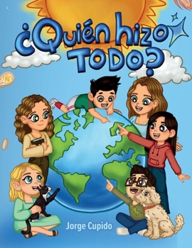 Paperback ¿Quién hizo todo? [Spanish] Book