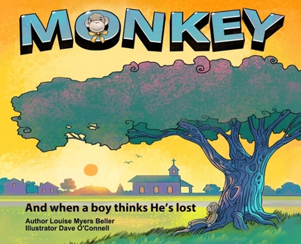 Hardcover Monkey: And when a boy thinks He's lost Book