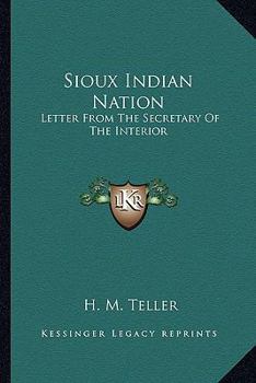 Sioux Indian Nation: Letter from the Secretary of the Interior