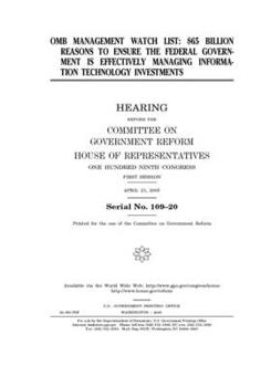 OMB management watch list : $65 billion reasons to ensure the federal government is effectively managing information technology investments