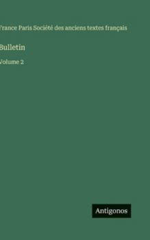 Hardcover Bulletin: Volume 2 [French] Book