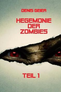Paperback Hegemonie der Zombies Teil 1 [German] Book