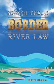 Paperback South Texas Border River Law Book