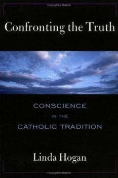 Paperback Confronting the Truth: Conscience in the Catholic Tradition Book