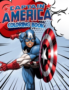 Paperback Captain America Coloring Book: Superhero Coloring Book With Best Jumbo Pictures For All Funs Book